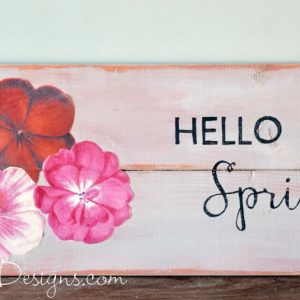 hello spring milk painted sign class with decoupaged flowers